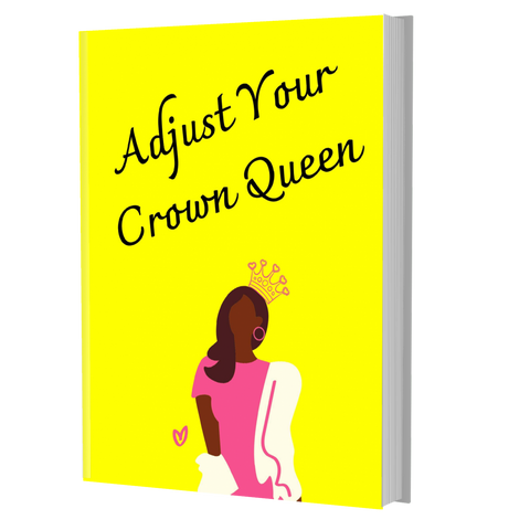 Adjust Your Crown Queen