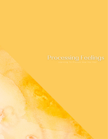 Processing Feelings